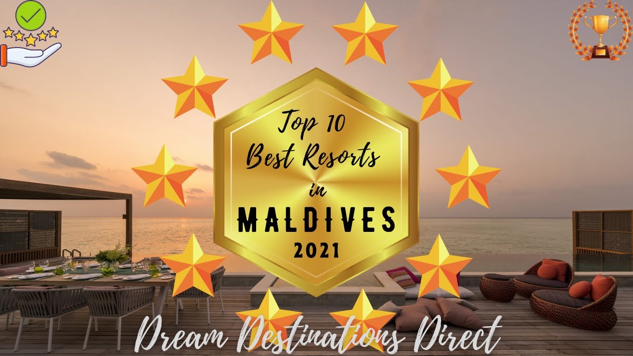 Top 10 Best Resorts In Maldives 2021 : Maldives Best Resorts 4k
